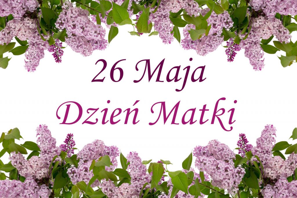 26 MAJA DZIEŃ MATKI