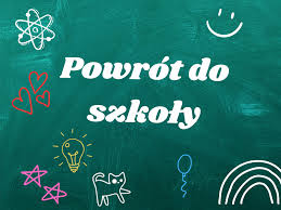 POWRÓT DO SZKOŁY